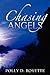 Chasing Angels