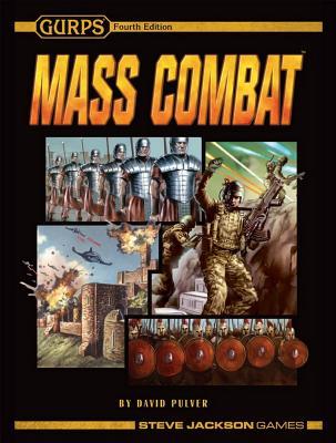 GURPS Mass Combat (GURPS, Fourth Edition)