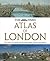 The Times Atlas London: The...