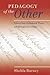 Pedagogy of the Other: Edward Said, Postcolonial Theory, and Strategies for Critique (Counterpoints)