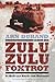 Zulu Zulu Foxtrot: To Hell and Back with Koevoet