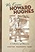 We Knew Howard Hughes: A Collection of Memoirs