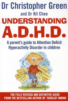 Understanding Adhd : Parent's Guide to Attention Deficit Hyperactivity Disorder in Children