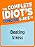 The Complete Idiot's Concise Guide to Beating Stress (Classic, 20th-Century, Penguin)