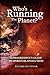 Who's Running the Planet?: ...