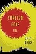 Foreign Gods, Inc.