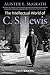 The Intellectual World of C. S. Lewis by Alister E. McGrath
