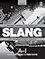The New Partridge Dictionary of Slang and Unconventional English
