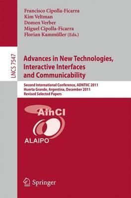 Advances in New Technologies, Interactive Interfaces and Communicability: Second International Conference, ADNTIIC 2011, Huerta Grande, Argentina, ... Applications, incl. Internet/Web, and HCI)