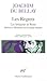 Les Regrets. Les Antiquités de Rome by Joachim du Bellay Les Regrets. Les Antiquités de Rome by Joachim du Bellay