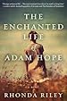Image for The Enchanted Life of Adam Hope