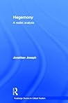 Hegemony: A Realist Analysis (Routledge Studies in Critical Realism) Hegemony: A Realist Analysis (Routledge Studies in Critical Realism)