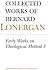 Early Works on Theological Method 3: Volume 24 (Collected Works of Bernard Lonergan)