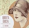 Queen Lucia by E.F. Benson