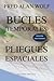 Bucles temporales y pliegues espaciales (Spanish Edition)