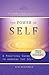 The Power of Self. a Practical Guide to Knowing the Self