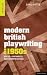 Modern British Playwriting:...