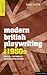 Modern British Playwriting by David Pattie