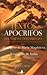 TEXTOS APOCRIFOS DEL NUEVO TESTAMENTO (Spanish Edition)