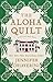 The Aloha Quilt (Elm Creek Quilts, #16)