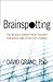 Brainspotting: The Revolutionary New Therapy for Rapid and Effective Change