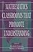 Mathematics Classrooms That Promote Understanding (Studies in Mathematical Thinking and Learning Series)