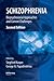 Schizophrenia: Biopsychosocial Approaches and Current Challenges (Medical Psychiatry)