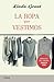 La ropa que vestimos