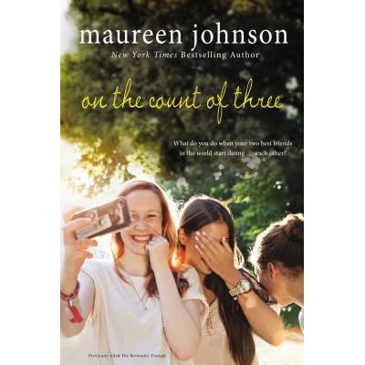 On the Count of Three by Maureen Johnson — Reviews ...