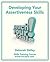 Developing Your Assertiveness Skills and Confidence in Your Communication to Achieve Success: How to Build Your Confidence and Assertiveness to Handle