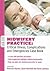 Midwifery Practice: Critica...