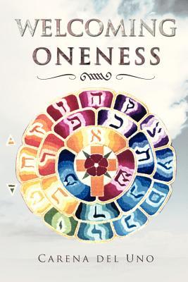 Welcoming Oneness