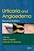 Urticaria and Angioedema
