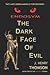 The Dark Face of Evil (Endosym, #1)