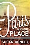 Paris Was the Place