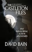 The Castleton Files: Five Adventures