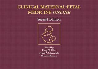 Clinical Maternal-Fetal Medicine Online Second Edition (Series In Maternal Fetal Medicine)