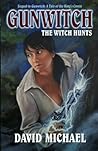 Gunwitch: The Witch Hunts (Rose Bainbridge, Gunwitch)