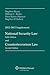 National Security Law & Counterterrorism Law 2012-2013 Supple... by Stephen Dycus