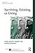 Surviving, Existing, or Living (The International Society for Psychological and Social Approaches to Psychosis Book Series)