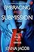 Embracing My Submission (The Doms of Genesis #1)