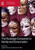 The Routledge Companion to Identity and Consumption