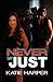 Never Say Just