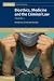 Bioethics, Medicine and the...