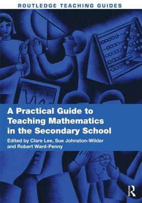 A Practical Guide to Teaching Music in the Secondary School (Routledge Teaching Guides)