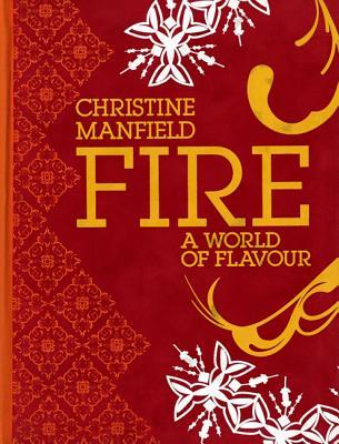 Fire: A World of Flavor (Hardcover)