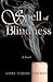 Spell of Blindness: A Novel