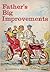 Father's Big Improvements by Caroline D. Emerson
