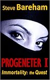 PROGENETER I Immortality: the Quest