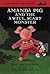 Amanda Pig and the Awful, Scary Monster by Jean Van Leeuwen Amanda Pig and the Awful, Scary Monster by Jean Van Leeuwen